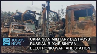 Ukrainian military destroys Russian R-934B Sinitsa electronic warfare station