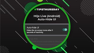 HQx Live (Android) Auto-Hide UI