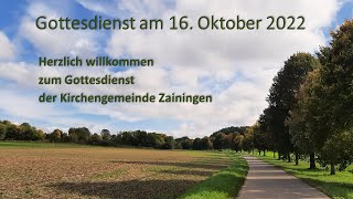 Gottesdienst am 16. Oktober 2022