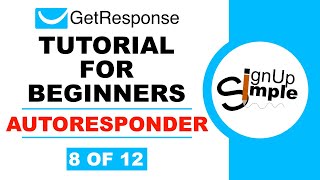 How To Create An AutoResponder In GetResponse