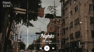 Nghèo - Đạt Long Vĩnh ( Music EDM ) || Khi tôi sinh ra mang được hai tiếng con nhà nghèo ...