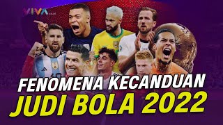 Fenomena Kecanduan Judi Ditengah World Cup 2022