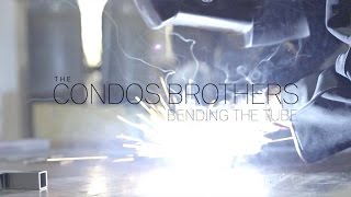 The Condos Brothers - Bending the Tube