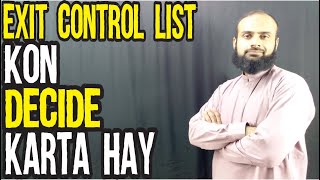 Exit Control List (ECL) Ka Fesla Karna Kis Ka Kaam Hay? | ECL Ordinance 1981