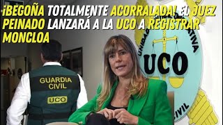 🛑ÚLTIMA HORA🛑CASO BEGOÑA GÓMEZ PEINADO PODRÍA ENVIAR A LA UCO A REGISTRAR MONCLOA TRAS NO DECLARAR‼️