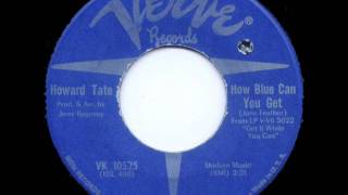 Howard Tate - How Blue Can You Get