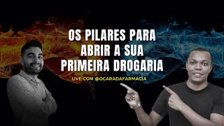 OS PILARES PARA ABRIR A SUA PRIMEIRA DROGARIA COM DEIVIDE OLIVEIRA - RAFAEL RODRIGUES