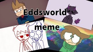 Top 10 Eddsworld meme #15