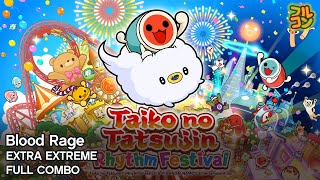 【Taiko no Tatsujin: Rhythm Festival】Blood Rage (DS4Cam) Extra Extreme Full Combo