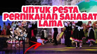 Resepsi pernikahan sahabat lama#NTT