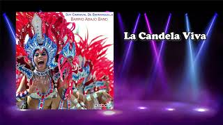 La Candela Viva - Barrio Abajo Band #carnavaldebarranquilla