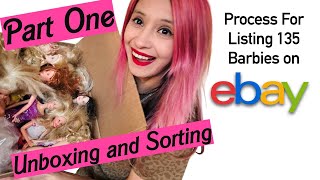 Unboxing and Sorting: Process For Listing 135 Used Barbies on eBay