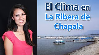 Clima en la Ribera de Chapala