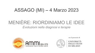 Convegno AMMI - MENIÈRE: RIORDINIAMO LE IDEE - Evoluzioni nella diagnosi e terapie