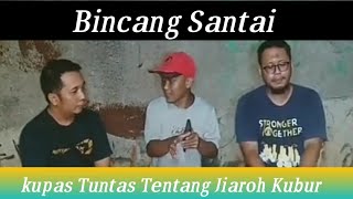 jiaroh kubur yang baik dan benar /menurut Napak Tilas Motorvlog