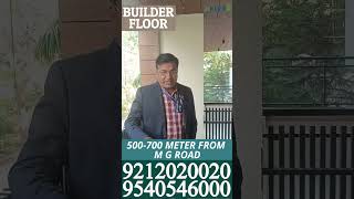 Luxury Builder Floor ll Sushant Lok 1 ll Near MG Road Gurgaon ll 9212020020