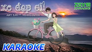 KARAOKE XE ĐẠP ƠI - Juky San Ft. Hoàng Duyên