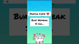 Ini dia .. Buat nembak si Doi... #cinta #pantun #lucu #lucu_ngakak #kocak #kocakabis #fyp #fypage