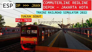 FULL TRIP COMMUTERLINE DEPOK - JAKARTA KOTA [TUNJUK SEBUT] | TRAINZ SIMULATOR INDONESIA