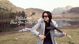 Dare You to Move - Switchfoot Violin Cover