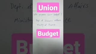 who prepares union budget ?  #youtubeshorts #shorts