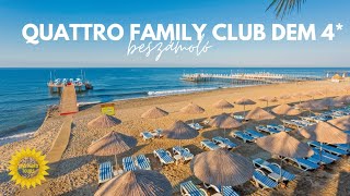 TÖRÖKORSZÁG ☀️ Quattro Family Club Dem 4* all inclusive szálloda Alanya régióban