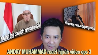 TIDAK MUDAH MENINGGALKAN MUSIK ; BEKAL UNTUK PARA ISTRI YANG SUAMINYA HIJRAH ;react video eps 3