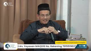 Hak - Hak Al Quran || Dr. Saiful Islam Mubarak, Lc., M.Ag.