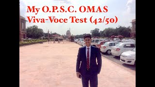 OMAS Exam 2022 | My OMAS Interview | Rank 3 OMAS 2019 | Satya Prakash Mishra