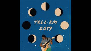 Christopher Watson - Tell Em 2019 (Lyric Video)