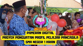 PAMERAN KARYA DIGITAL PROYEK PENGUATAN PROFIL PELAJAR PANCASILA SMA NEGERI 1 KRIAN