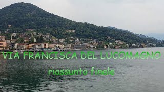 VIA FRANCISCA DEL LUCOMAGNO riassunto finale