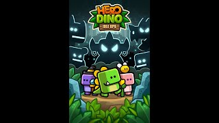 Hero Dino: Idle RPG - Part 4 - New updates