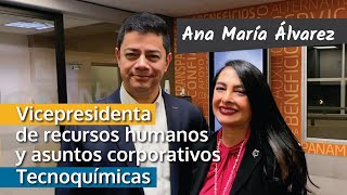 Ana María Álvarez | Vicepresidente de recursos humanos y asuntos corporativos de Tecnoquímicas