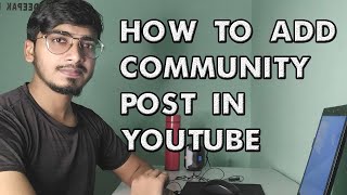 What is community tab | how to post in community tab | community tab post by deepak lohar