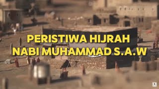 Peristiwa Hijrah Nabi Muhammad S.A.W