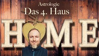 Astrologische Symbolik des 4  Hauses und des IC