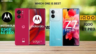 IQOO Z7 Pro vs Motorola Edge 40 comparison