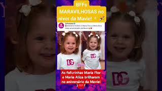 BFFs MARAVILHOSAS no niver da Mavie!🌟🎉#fofocadodia #fy #feedshorts #feed #shorts #viraliza #noticias