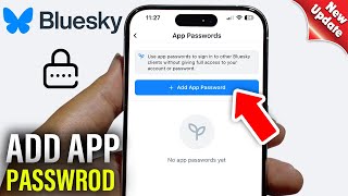 How To add app passwrod On Bluesky (Android & iOS)