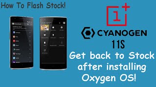 How to Get Back to CyanogenMod 11S on OnePlus One |Official Stock Rom OTA Support|