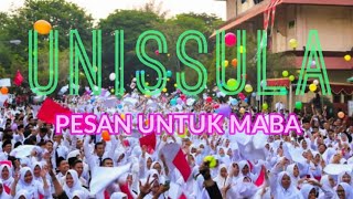 PESAN UNTUK MAHASISWA BARU || UNISSULA ||