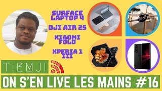 On s'en Live 🚿 les Mains 🤲🏾 - Épisode 16 - #mavicair2s #surfacelaptop4 #xiaomievent