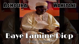 BAYE NIASS - Baye Lamine Diop - AchouraWahetane