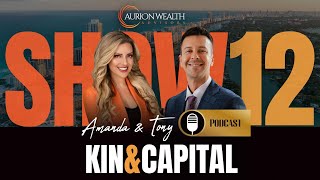 Smart Retirement Planning & Market Insights | Kin & Capital Show Ep. 12