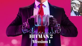 Hitman 2 : Nightcall #Mission1 - Killing them all