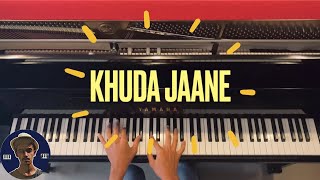 Khuda Jaane Piano Cover | Tribute to KK |Bachna Ae Haseeno|Deepika Padukone | Bollywood | Rishabh DA