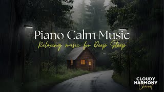 Rainy Nights 🌧️🎹 – Piano Melodies for Deep Sleep & Stress Relief 🌙