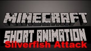 Minecraft Short Animation - Silver Fish Attack