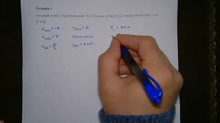 Taylor's Theorem & Lagrange Error Bound Part 1